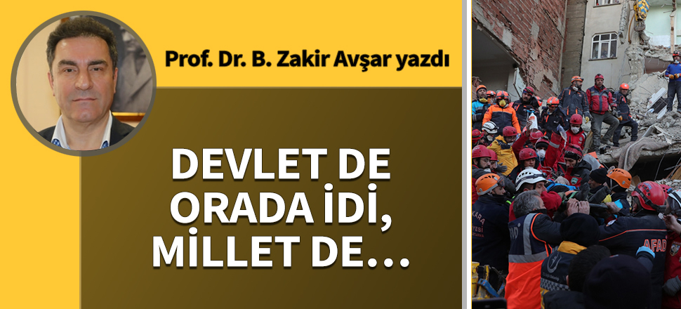 Devlet de orada idi, millet de...