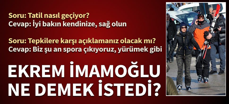 İmamoğlu, tatile devam ediyor