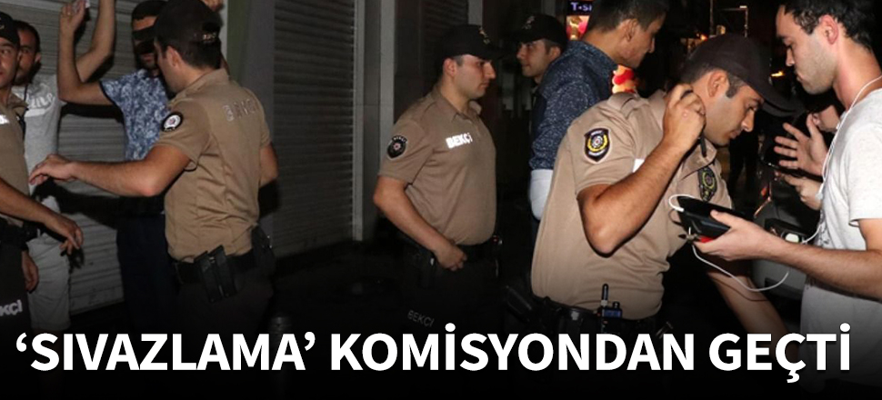 Bekçilere yeni yetkiler getiren düzenleme Meclis komisyonundan geçti