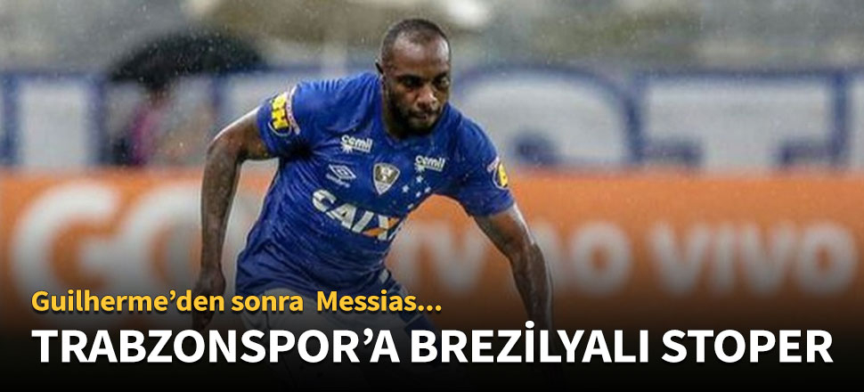 Trabzonspor'a Brezilyalı stoper
