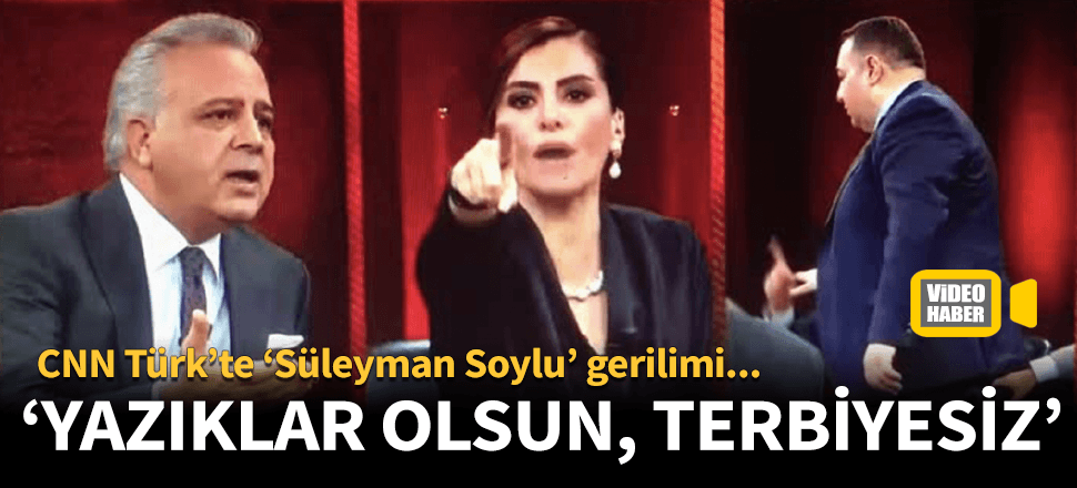 CNN Türk'te Süleyman Soylu gerginliği!