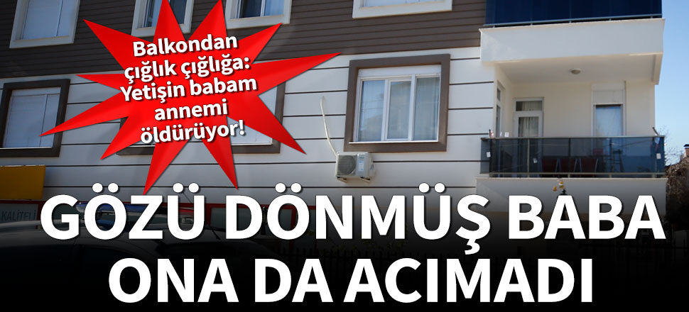 Şok! Ayrıldığı eşi ve yardım isteyen kızını katletti