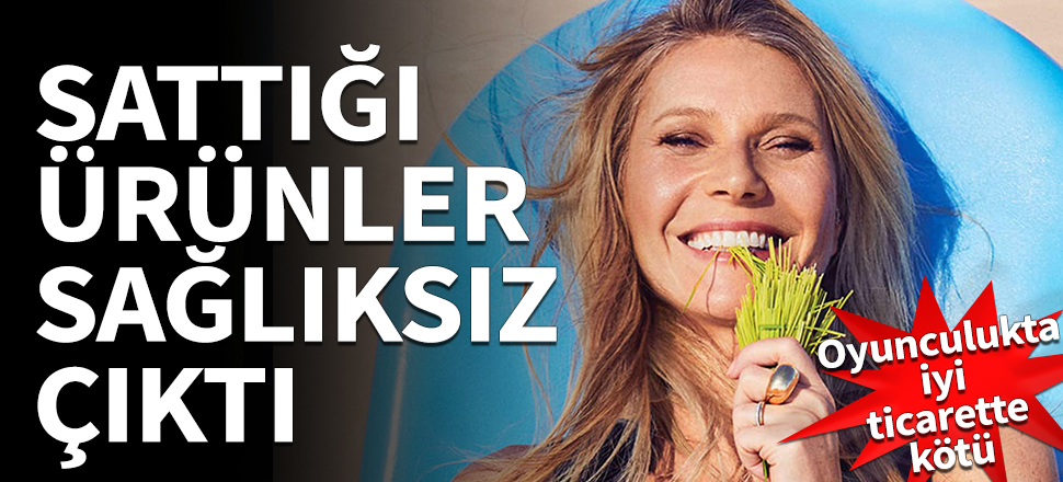 Ünlü oyuncunun sattığı ürünler 'sağlıksız' çıktı
