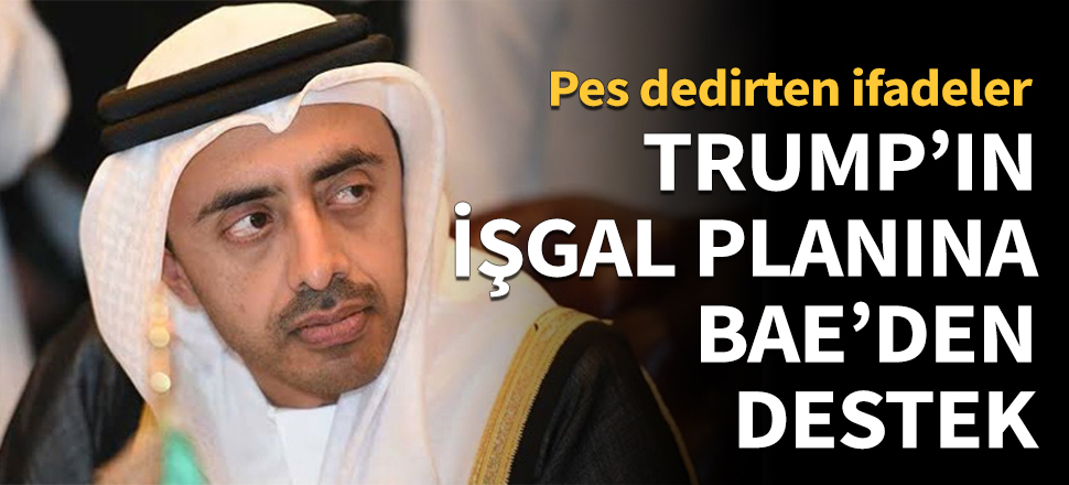 Trump'ın işgal planına BAE'den destek