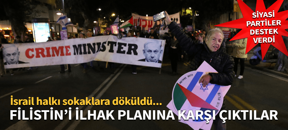 Filistin'i işgal planı İsraillileri sokağa döktü!
