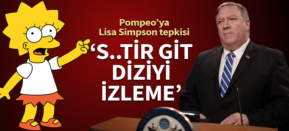Pompeo’ya  Lisa Simpson tepkisi