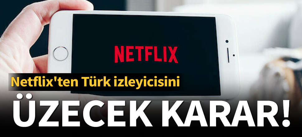 Netflix açıkladı! Ücretsiz deneme sürümünde yeni dönem