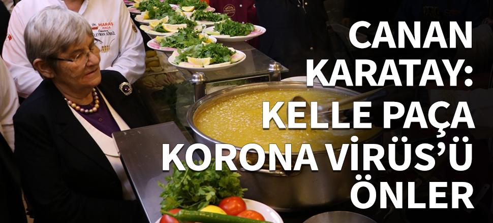 Canan Karatay: Kelle paça Korona Virüs'ü önler...