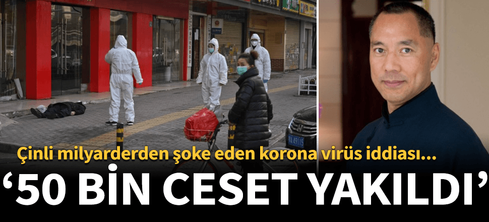 "Korona virüsten ölen 50 bini aşkın kişi yakıldı"
