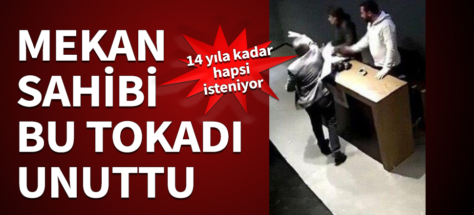 Beşiktaş'taki mekanın sahibi bu tokadı unuttu