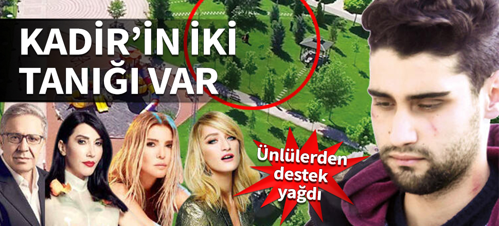 Kadir'in iki tanığı var