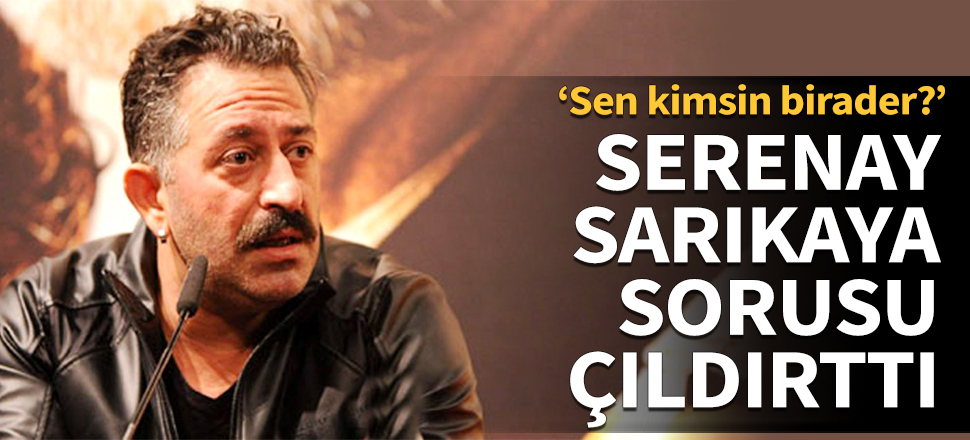 Serenay Sarıkaya sorusu Cem Yılmaz'ı çıldırttı