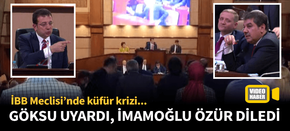 İBB meclisinde küfür krizi! İmamoğlu özür diledi...
