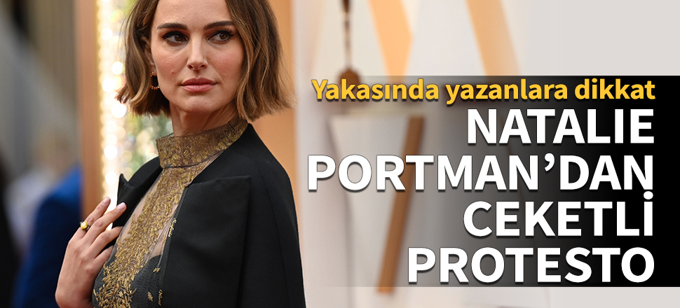 Natalie Portman'dan ceketli protesto