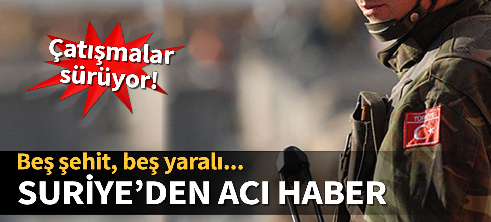 Taftanaz'dan acı haber: 5 şehit