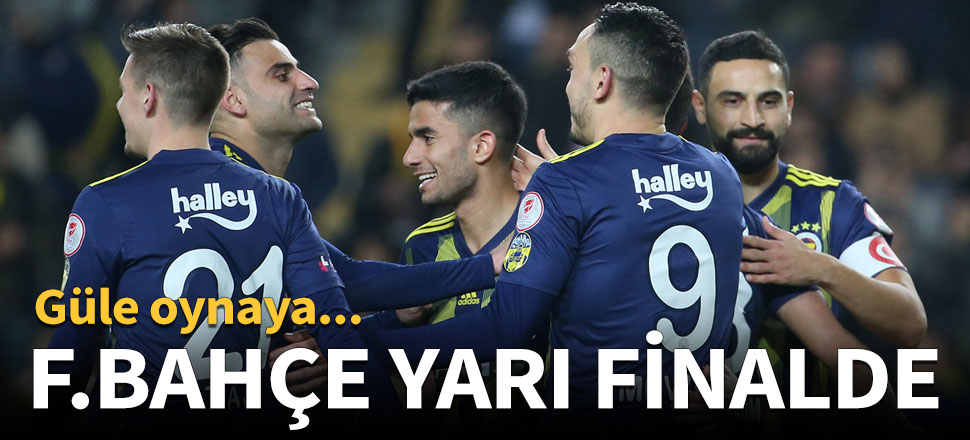 Fenerbahçe yarı finalde: 1-0
