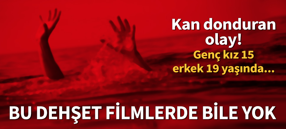 Kan donduran olay! Kız arkadaşını denize atarak boğulmasını izlemiş