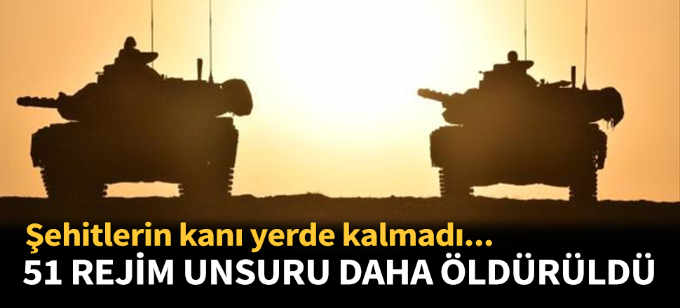 MSB: 51 rejim unsuru öldürüldü...