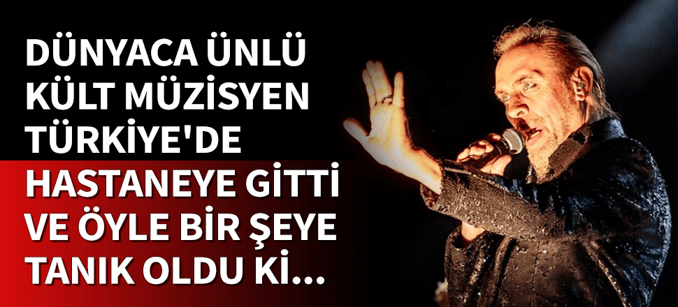 Peter Murphy'den Türk sağlık sistemine büyük övgü!
