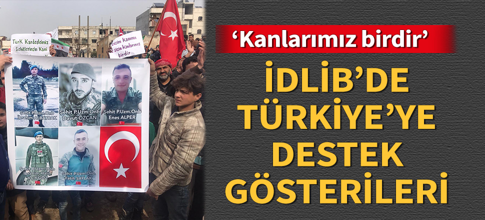 İdlib'de Türkiye'ye destek gösterileri