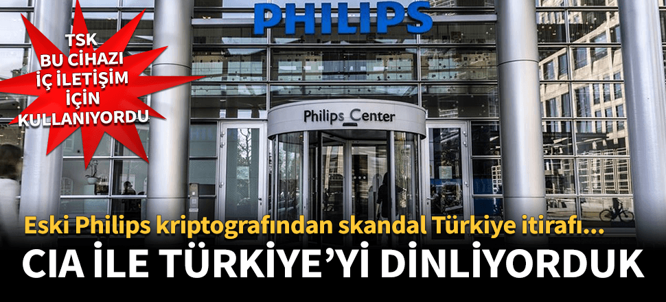 Eski Philips çalışanından itiraf! "Türkiye'yi dinliyorduk"