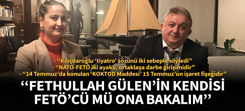 “Fethullah Gülen’in kendisi FETÖ’cü mü ona bakalım!”