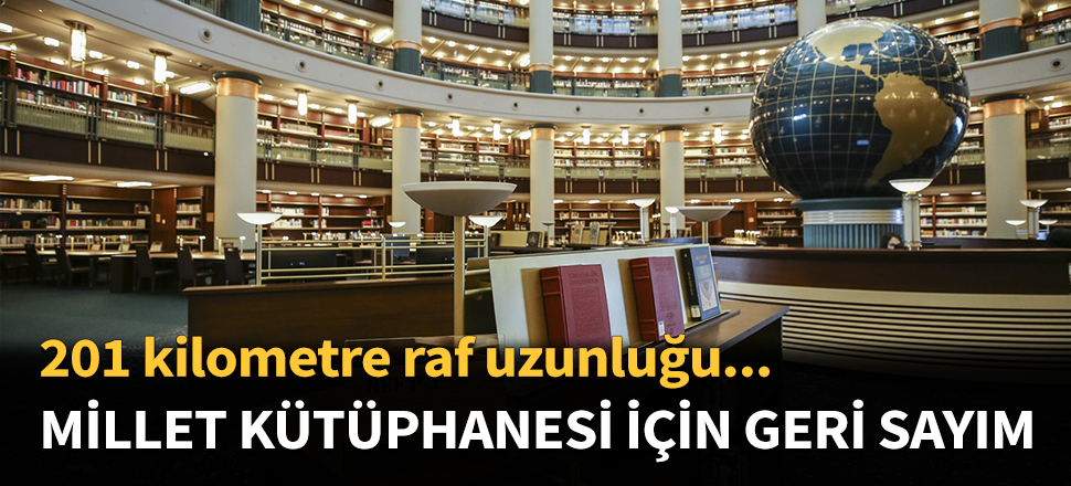 Millet Kütüphanesi için geri sayım...