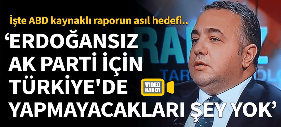 "Yine hedef aynı: Erdoğansız bir AK Parti!"