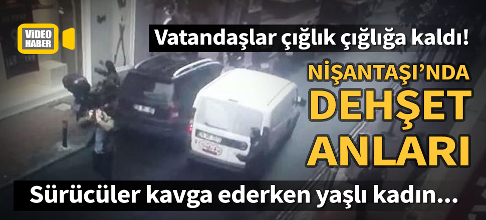 Nişantaşı'nda korkunç olay! Yaşlı kadın ağır yaralı...