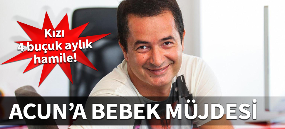 Acun Ilıcalı'ya bebek müjdesi! 4 buçuk aylık hamile...