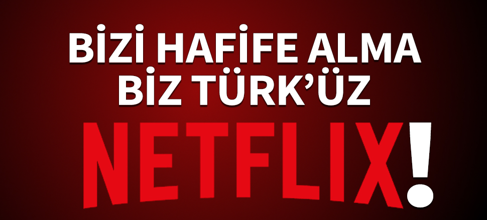 Kulakların mı tıkandı Netflix!