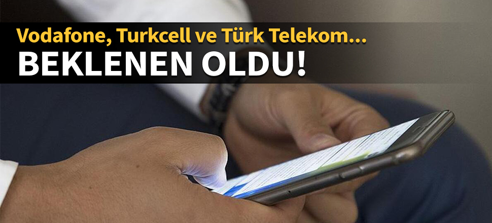 Vodafone, Turkcell ve Türk Telekom'a ceza