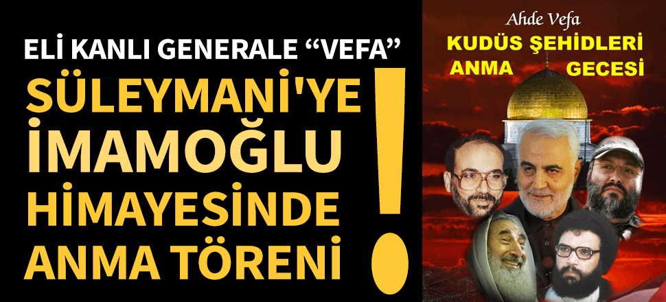 Süleymani'ye İmamoğlu himayesinde anma töreni