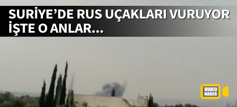 Rus uçakları Suriye'de hedefleri vurdu