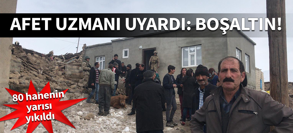 80 hanenin yarısı yıkıldı! Afet uzmanı uyardı: Boşaltın!