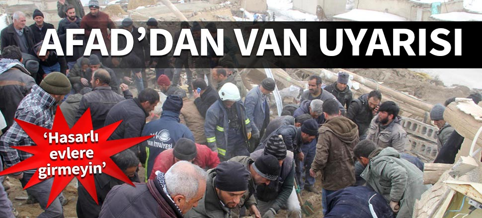 AFAD'dan Van uyarısı