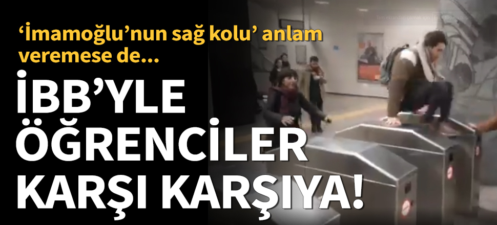 İBB'yle solcu öğrenciler karşı karşıya