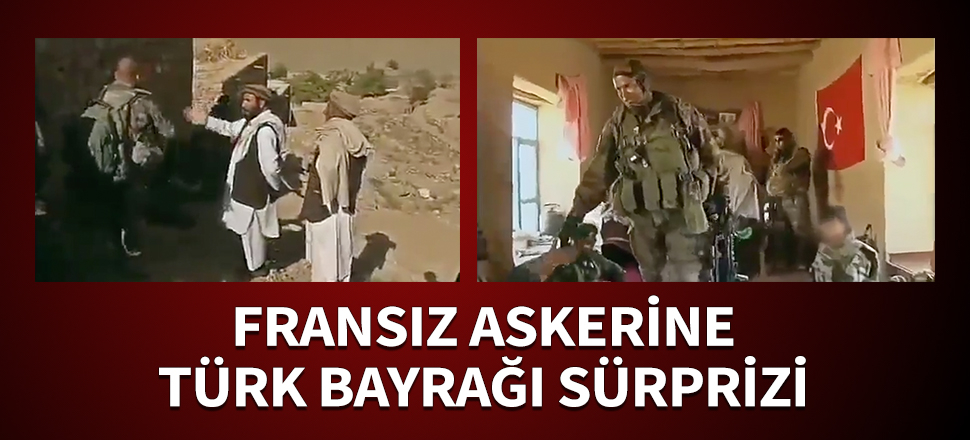 Fransız askerine davet edildiği evde Türk bayrağı sürprizi