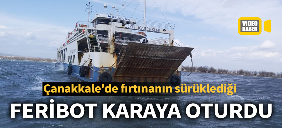 Karaya oturan feribotu kurtarma çalışmaları için fırtınanın etkisini kaybetmesi bekleniyor