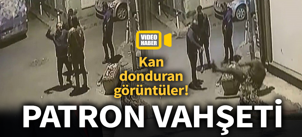 Patron vahşeti! Patronun avukatından şoke eden savunma: Müvekkilim şeker hastası