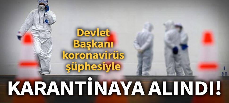 Moğolistan Devlet Başkanı koronavirüs şüphesiyle karantinaya alındı! Dört ülkeye daha sıçradı...