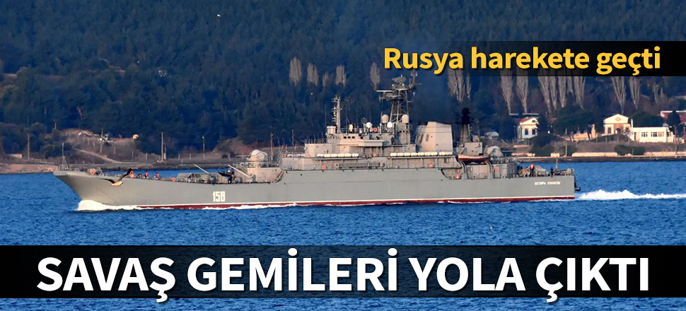 Rusya iki savaş gemisini Akdeniz'e yolladı