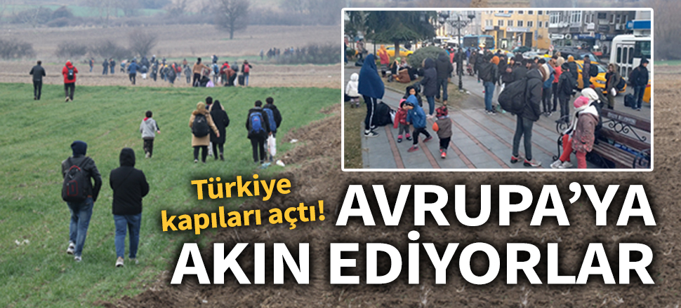 Hain saldırı sonrası Türkiye sınırları açtı! Mülteciler Avrupa'ya akın ediyor...
