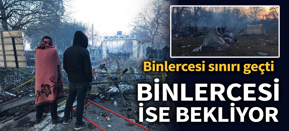 Binlercesi sınırı geçti, binlercesi ise bekliyor