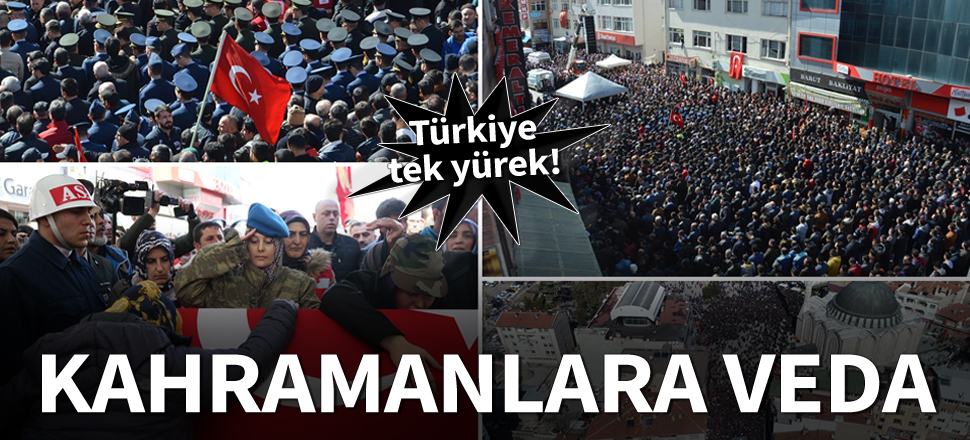 Türkiye şehitlerini uğurluyor