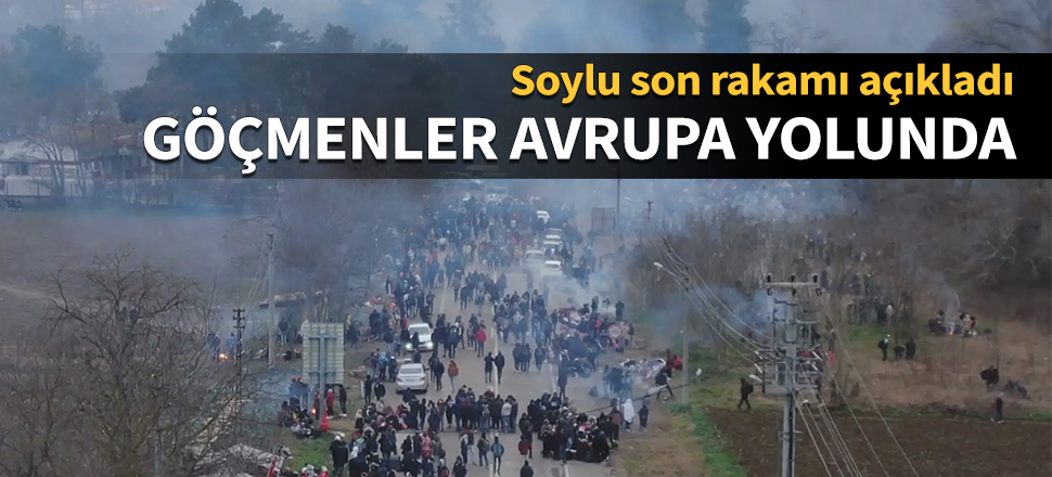 Bakan Soylu duyurdu: 76 bin 358 göçmen ülkemizden ayrıldı