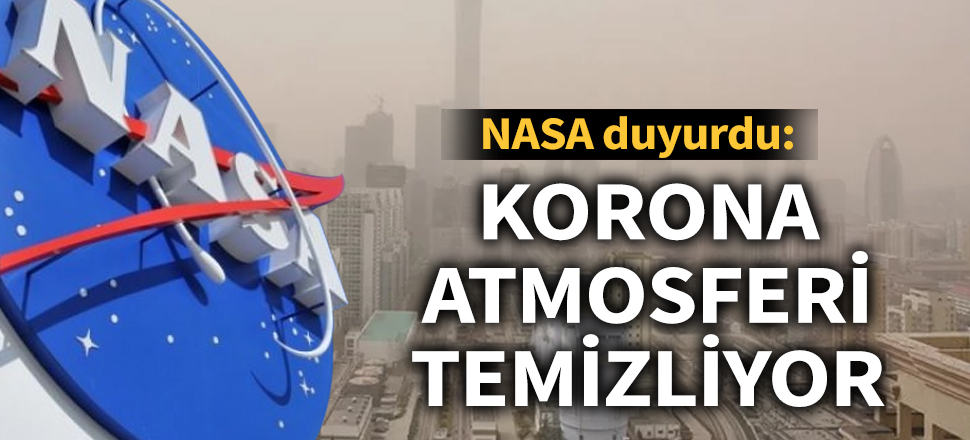 NASA: Korona salgını Çin'deki hava kirliliğini azalttı