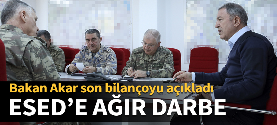 Esed'e ağır darbe! Bakan Akar, Bahar Kalkanı'nın son bilançosunu açıkladı