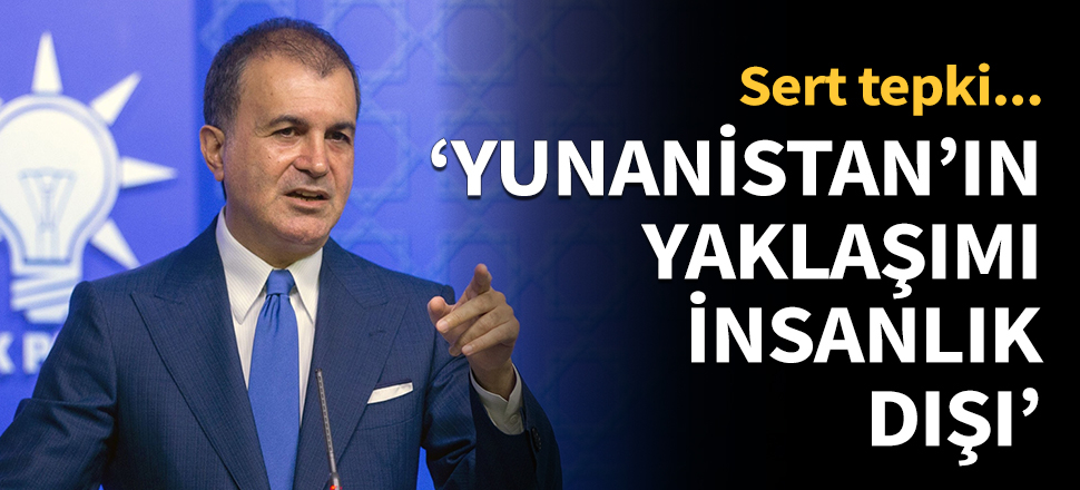 Ömer Çelik'ten flaş açıklamalar...
