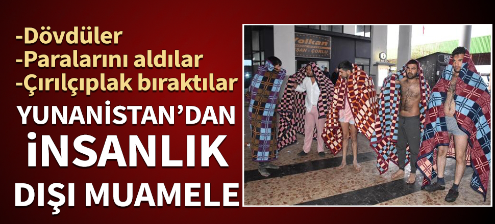 Yunan polisinden mültecilere insanlık dışı muamele